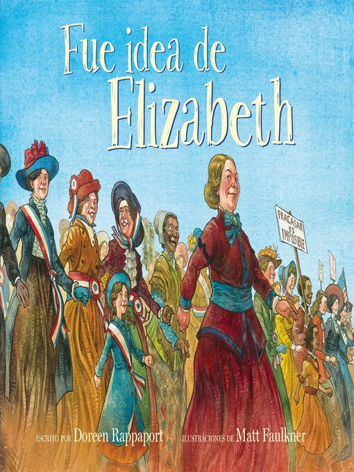 Cover image for Fue idea de Elizabeth (Elizabeth Started All the Trouble)